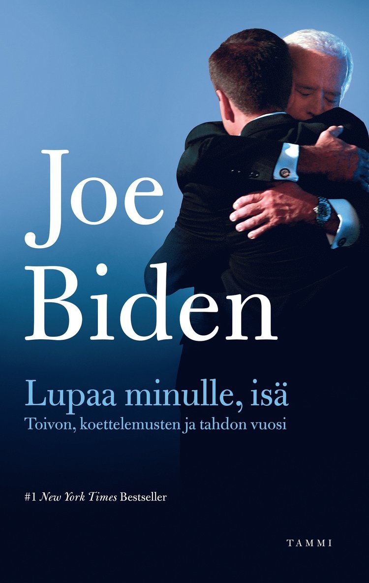Joe Biden - Lupaa minulle, isä, E-bok