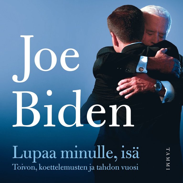 Joe Biden - Lupaa minulle, isä, Ljudbok