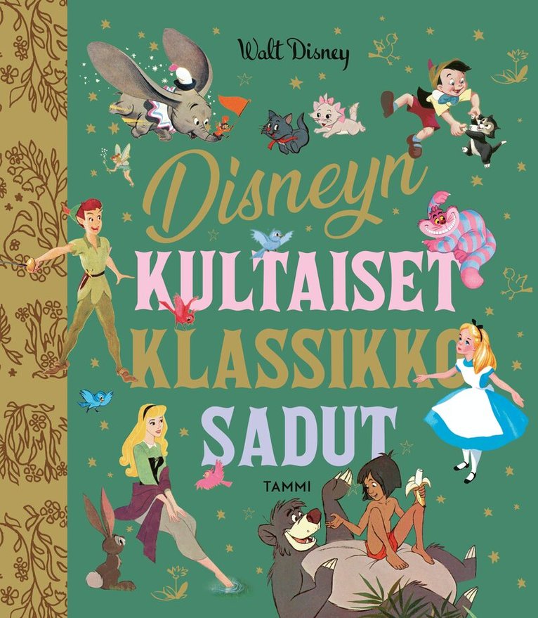 Disney - Disneyn kultaiset klassikkosadut, E-bok