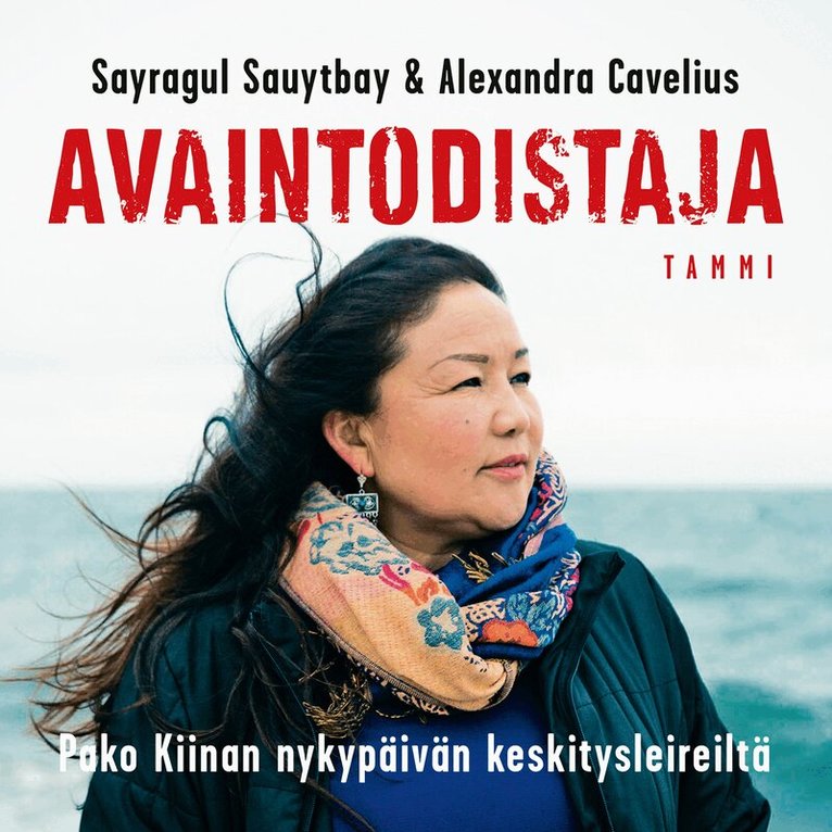 Sayragul Sauytbay, Alexandra Cavelius - Avaintodistaja, Ljudbok