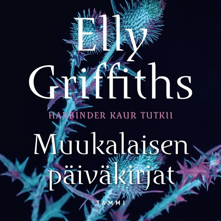 Elly Griffiths - Muukalaisen päiväkirjat, Ljudbok