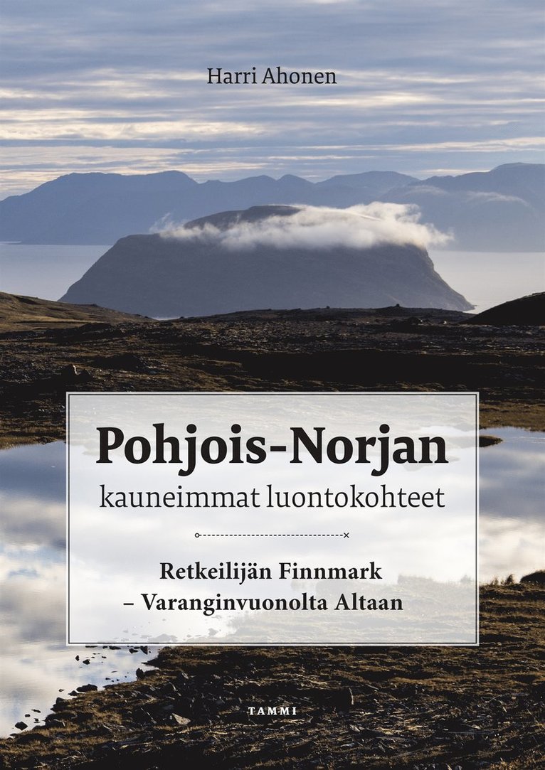 Harri Ahonen - Pohjois-Norjan kauneimmat luontokohteet, E-bok