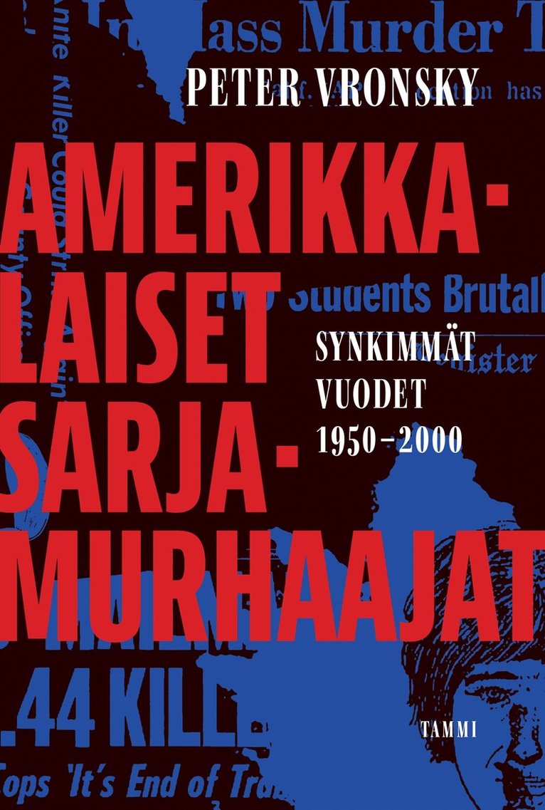 Peter Vronsky - Amerikkalaiset sarjamurhaajat, E-bok