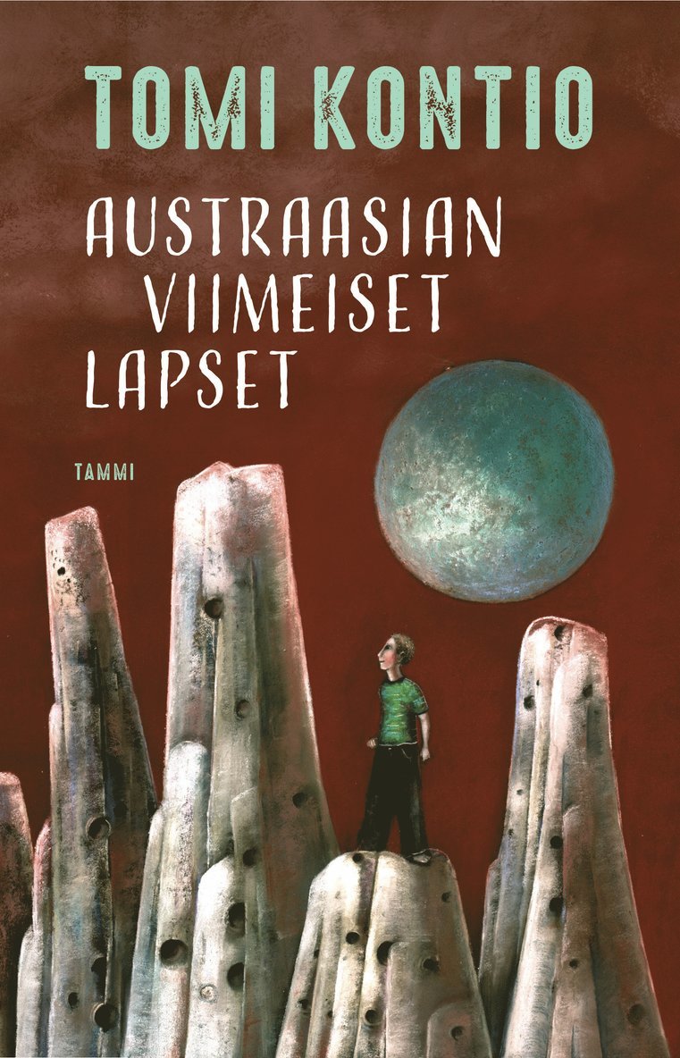 Tomi Kontio - Austraasian viimeiset lapset, E-bok