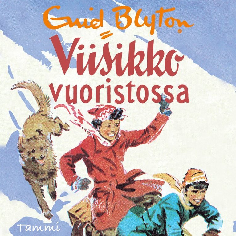 Enid Blyton - Viisikko vuoristossa, Ljudbok