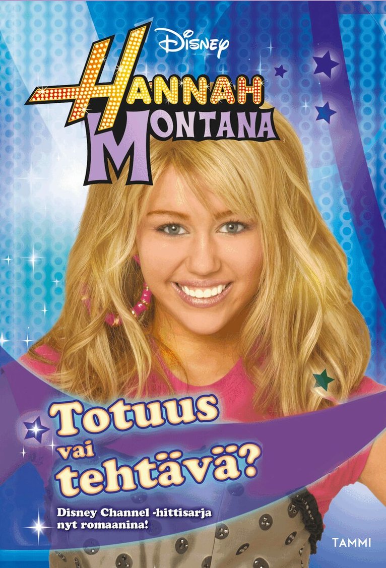 Disney, M.C. King - Hannah Montana. Totuus vai tehtävä?, E-bok