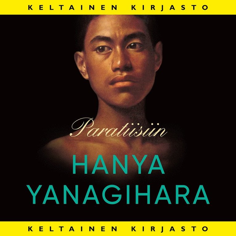 Hanya Yanagihara - Paratiisiin, Ljudbok