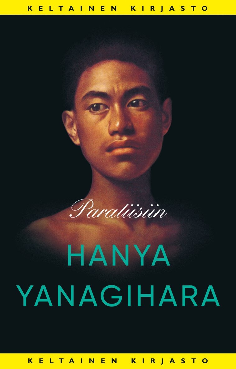 Hanya Yanagihara - Paratiisiin, E-bok