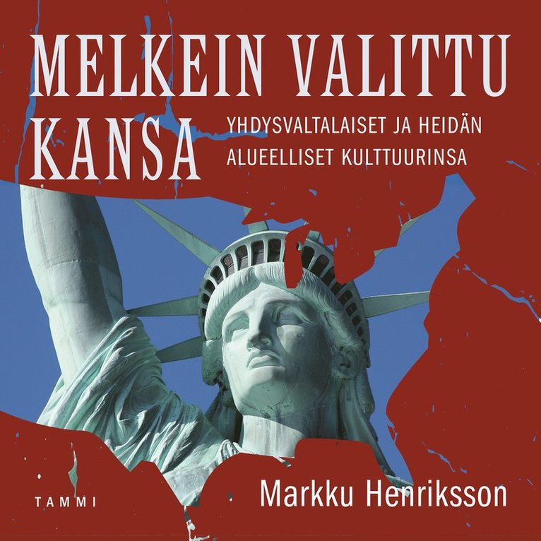 Markku Henriksson - Melkein valittu kansa, Ljudbok