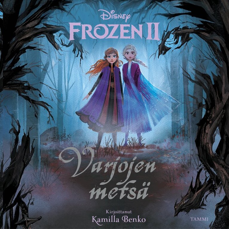 Disney, Kamilla Benko - Disney. Frozen 2. Varjojen metsä, Ljudbok