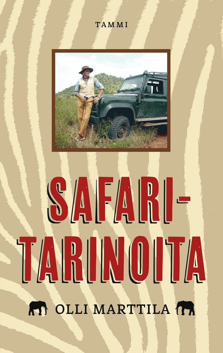 Olli Marttila - Safaritarinoita, E-bok