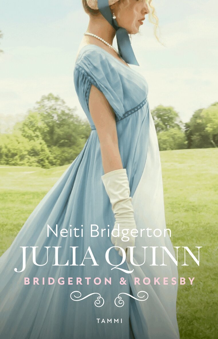 Julia Quinn - Bridgerton & Rokesby: Neiti Bridgerton, E-bok