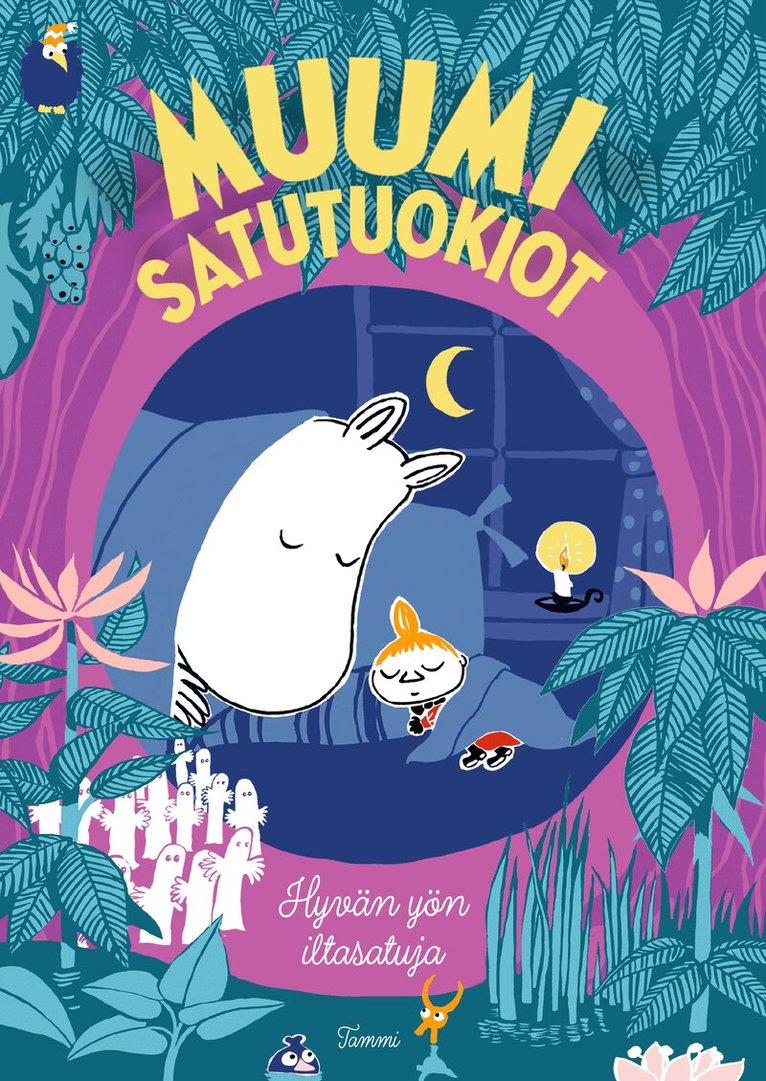 Siri Kolu, Tittamari Marttinen, Kaisa Paasto, Saara Kekäläinen - MUUMI satutuokiot. Hyvän yön iltasatuja, E-bok