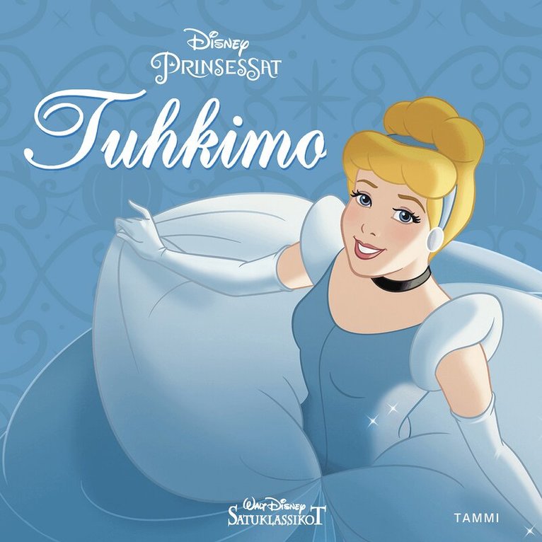 Disney - Disney. Tuhkimo. Satuklassikot, Ljudbok