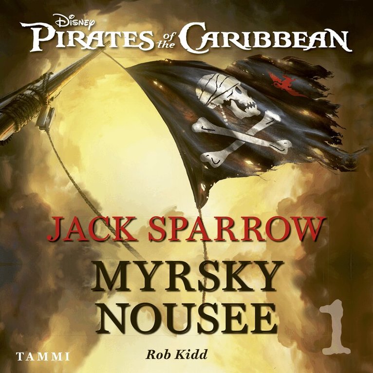 Disney, Rob Kidd - Jack Sparrow 1. Myrsky nousee, Ljudbok
