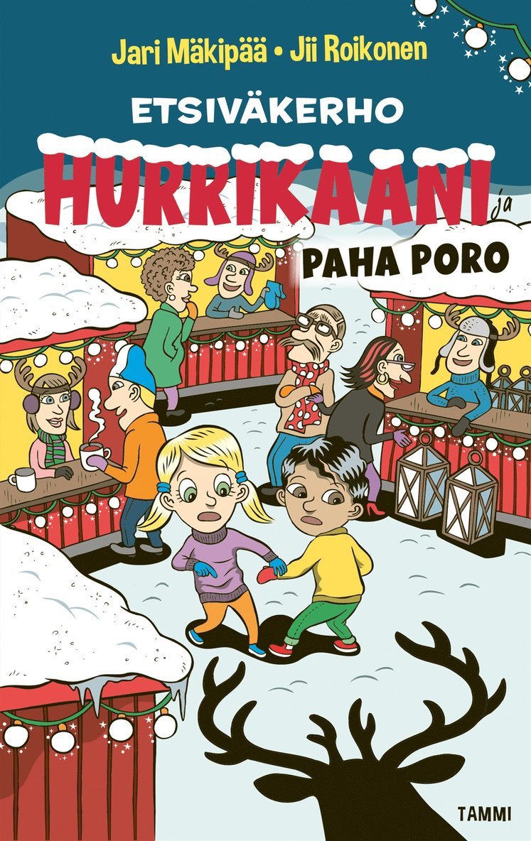 Jari Mäkipää - Etsiväkerho Hurrikaani ja paha poro, E-bok
