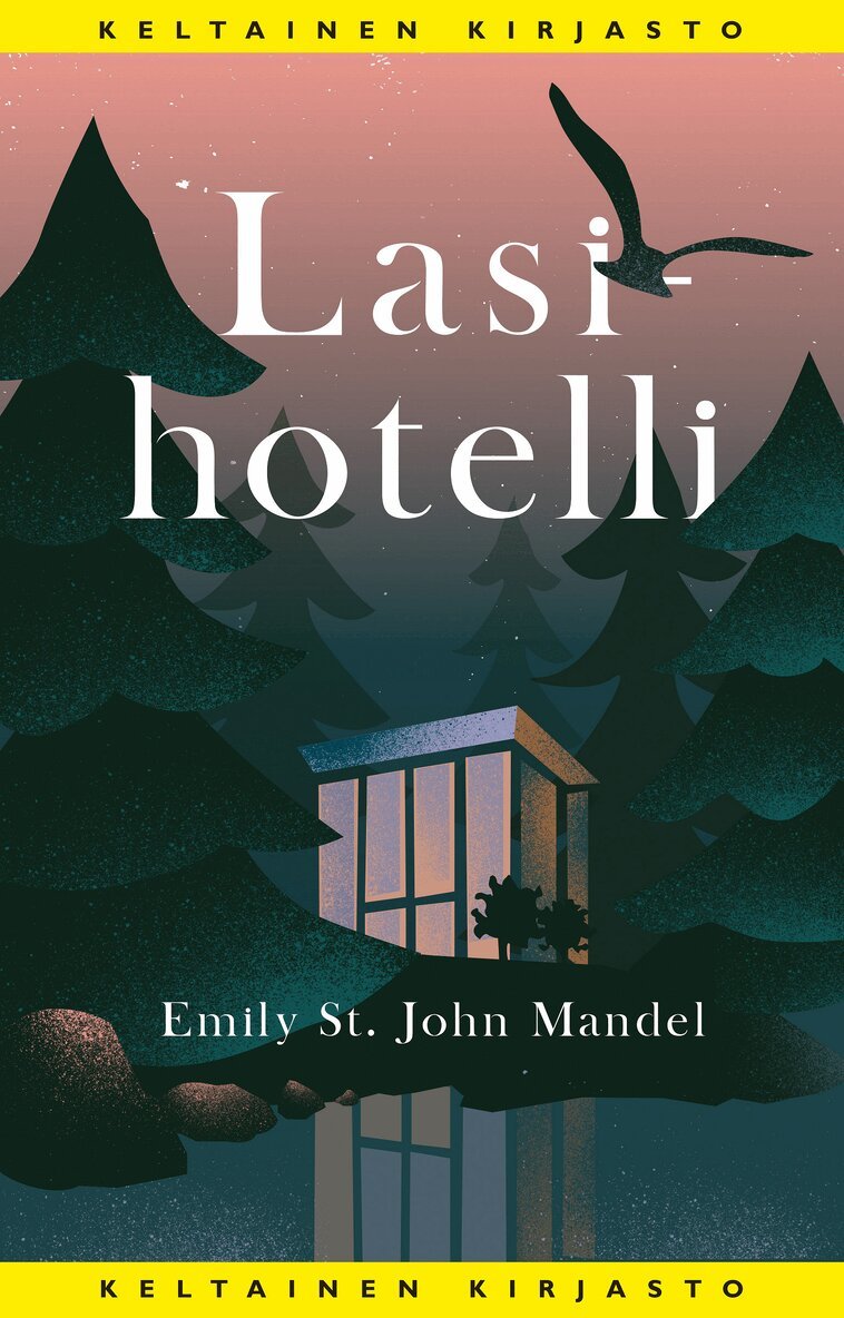 Emily St. John Mandel - Lasihotelli, E-bok