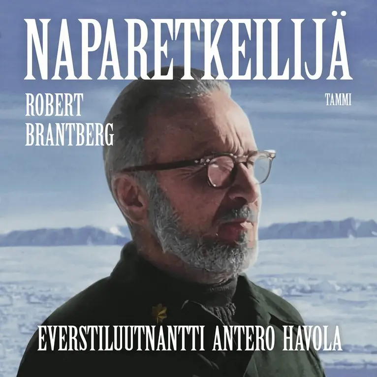 Robert Brantberg - Naparetkeilijä – Everstiluutnantti Antero Havola, Ljudbok. Tillgänglighet: Lägg i varukorg