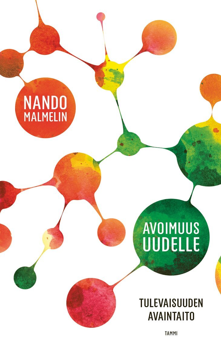 Nando Malmelin - Avoimuus uudelle, E-bok