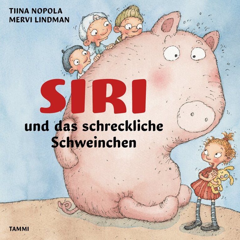 Tiina Nopola - Siri und das schreckliche Schweinchen, Ljudbok