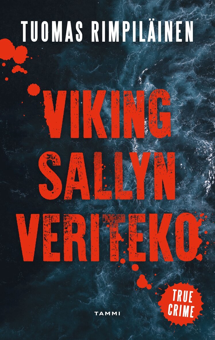 Tuomas Rimpiläinen - Viking Sallyn veriteko, E-bok. Tillgänglighet: Lägg i varukorg