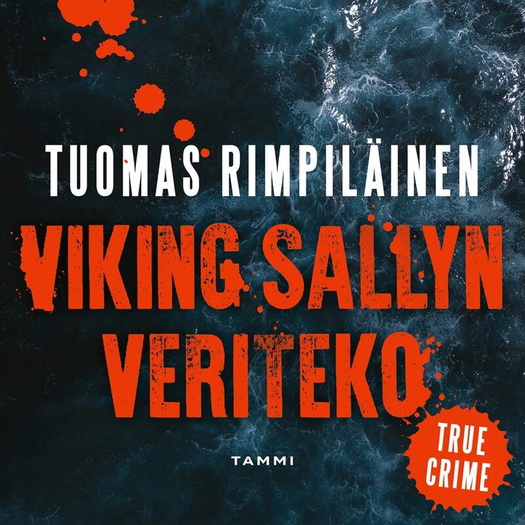 Tuomas Rimpiläinen - Viking Sallyn veriteko, Ljudbok. Tillgänglighet: Lägg i varukorg