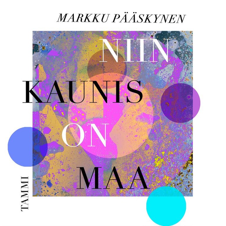 Markku Pääskynen - Niin kaunis on maa, Ljudbok. Tillgänglighet: Lägg i varukorg