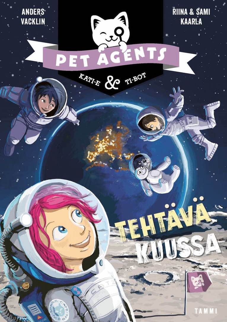 Anders Vacklin, Riina ja Sami Kaarla - Tehtävä Kuussa. Pet Agents 8, E-bok