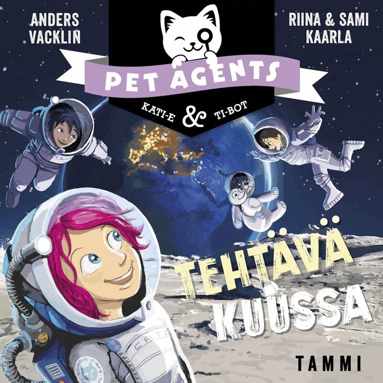 Anders Vacklin, Riina ja Sami Kaarla - Tehtävä Kuussa. Pet Agents 8, Ljudbok