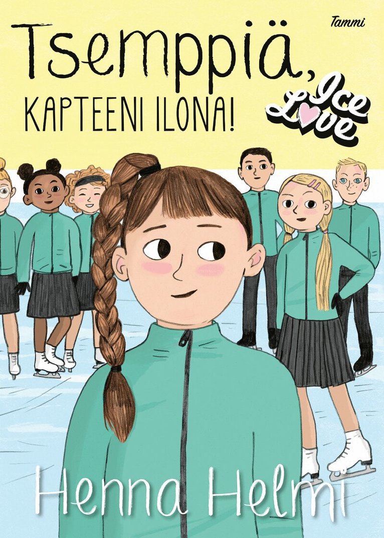 Henna Helmi Heinonen - Tsemppiä, kapteeni Ilona!, E-bok
