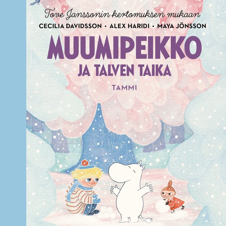 Cecilia Davidsson, Alex Haridi - Muumipeikko ja talven taika, Ljudbok