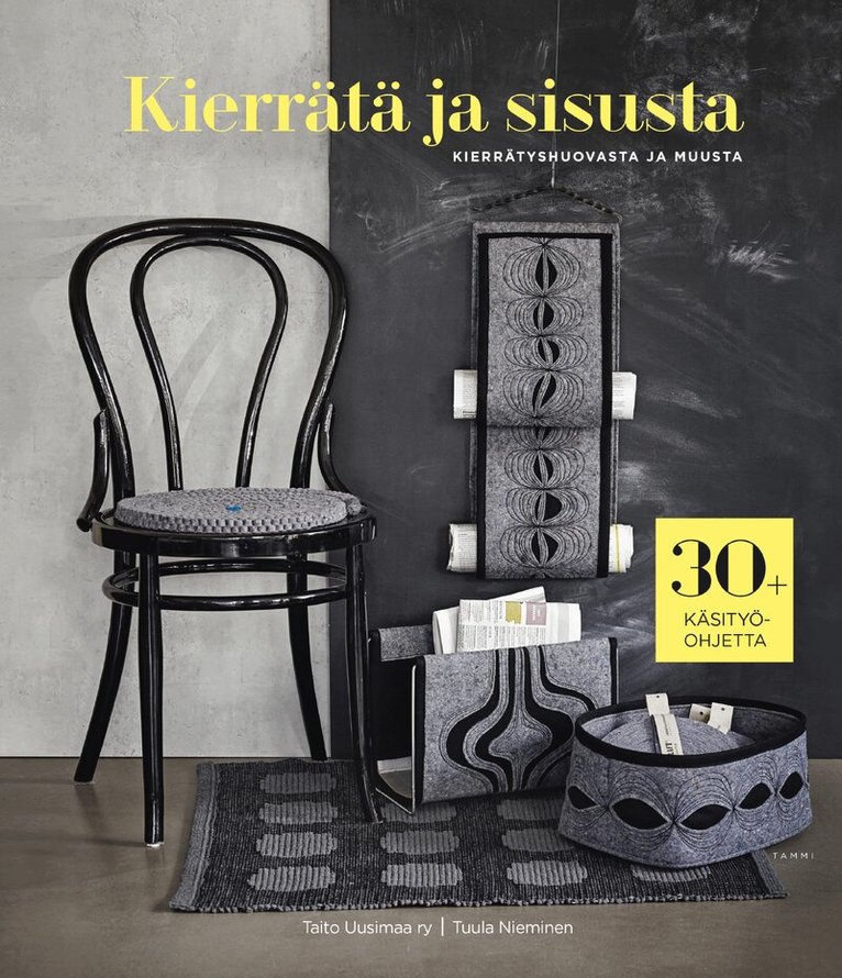 Tuula Nieminen, Taito Uusimaa ry - Kierrätä ja sisusta, E-bok