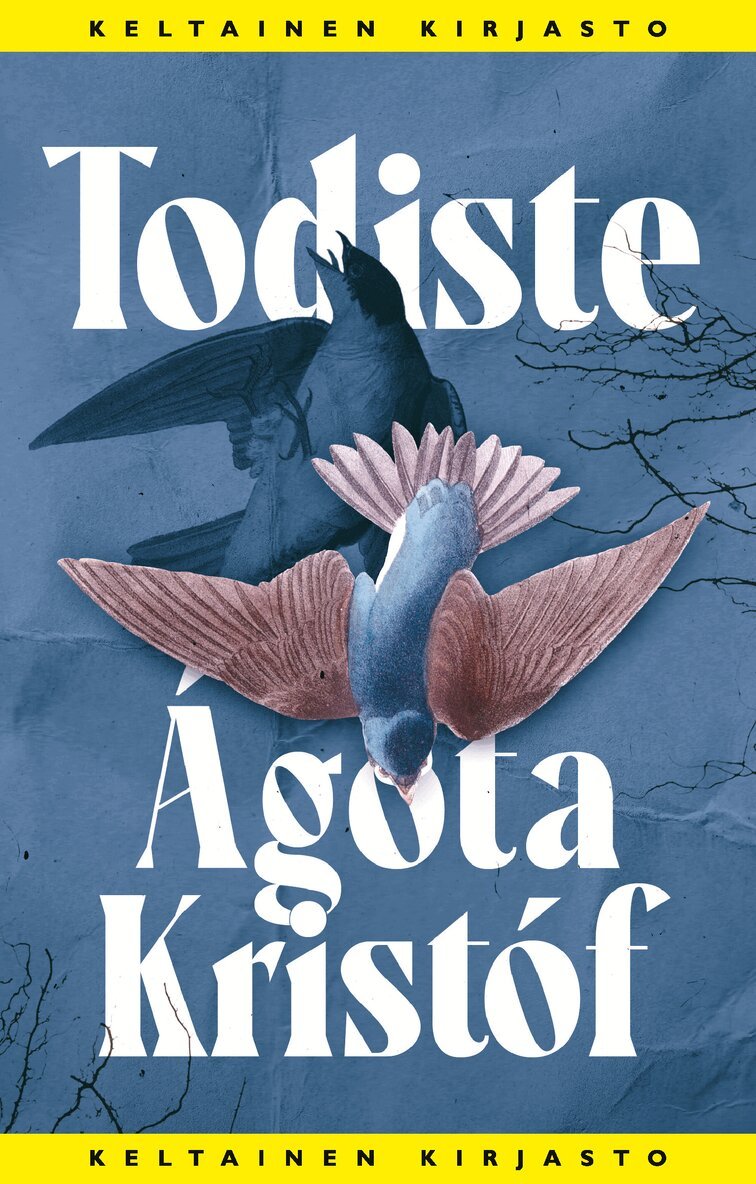 Ágota Kristóf - Todiste, E-bok