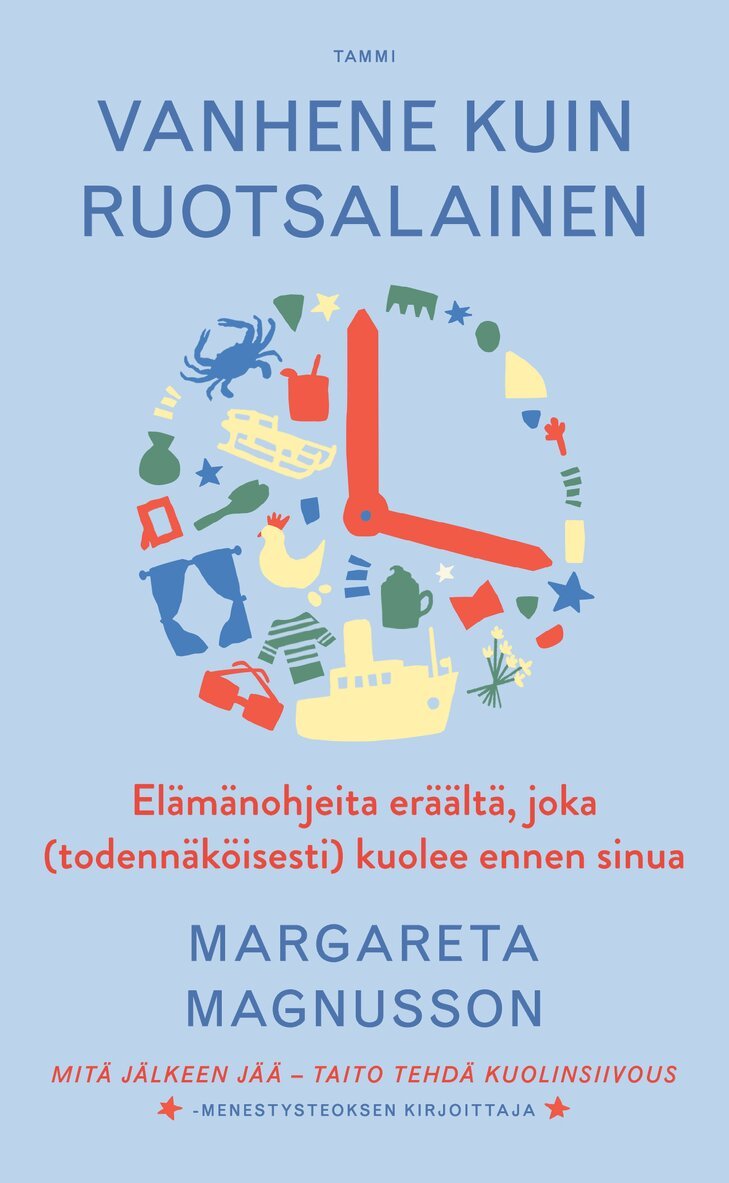 Margareta Magnusson - Vanhene kuin ruotsalainen, E-bok