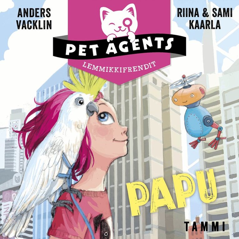 Anders Vacklin, Riina ja Sami Kaarla - Papu. Lemmikkifrendit 3, Ljudbok