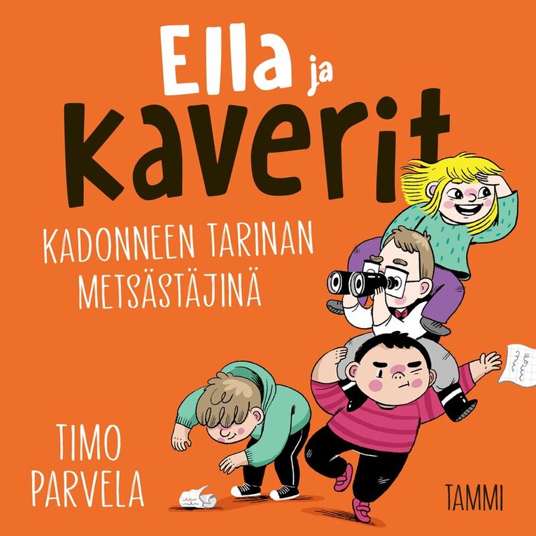 Timo Parvela - Ella ja kaverit kadonneen tarinan metsästäjinä, Ljudbok