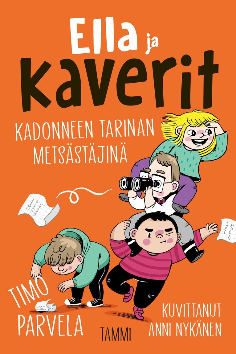 Timo Parvela - Ella ja kaverit kadonneen tarinan metsästäjinä, E-bok
