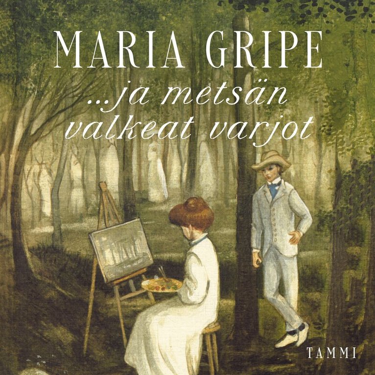 Maria Gripe - ...ja metsän valkeat varjot, Ljudbok