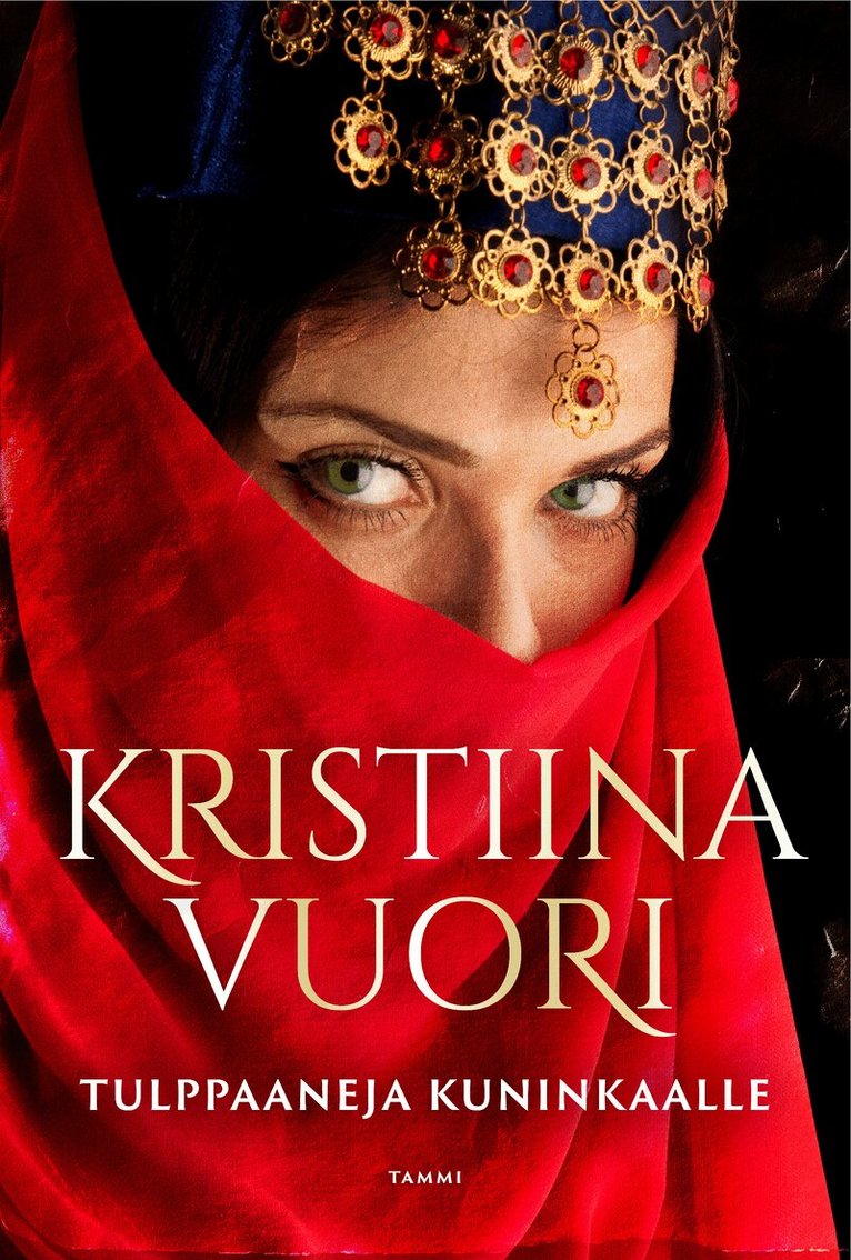 Kristiina Vuori - Tulppaaneja kuninkaalle, E-bok