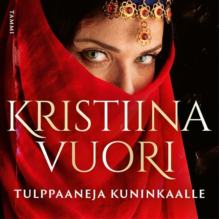 Kristiina Vuori - Tulppaaneja kuninkaalle, Ljudbok