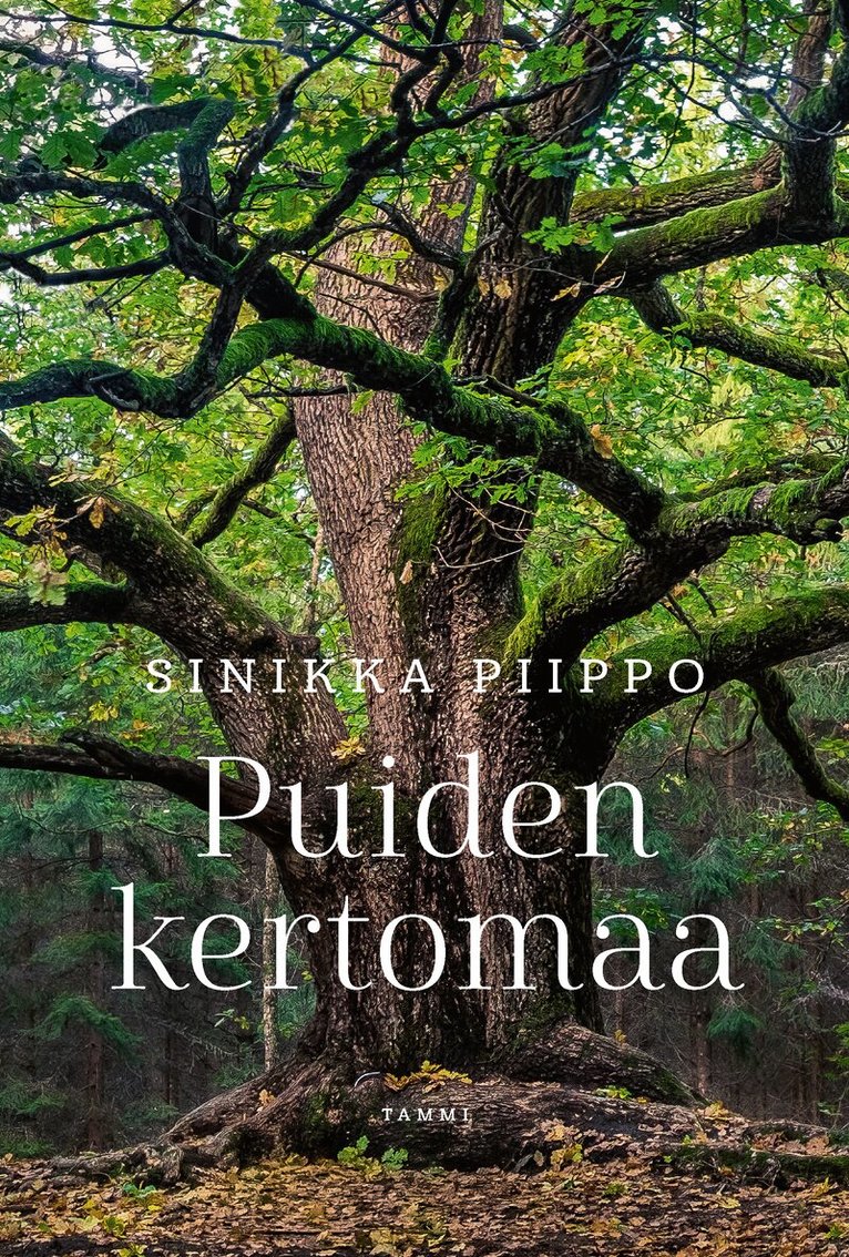 Sinikka Piippo - Puiden kertomaa, E-bok