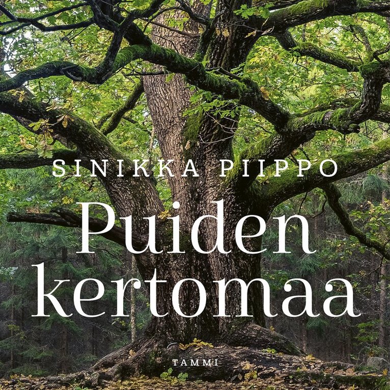 Sinikka Piippo - Puiden kertomaa, Ljudbok