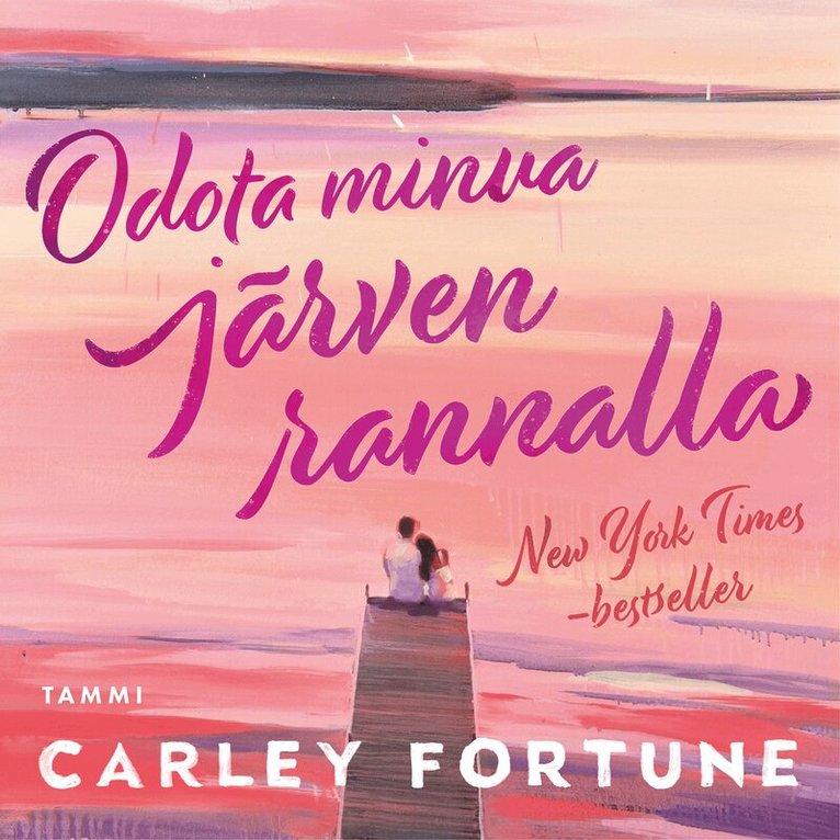 Carley Fortune - Odota minua järven rannalla, Ljudbok