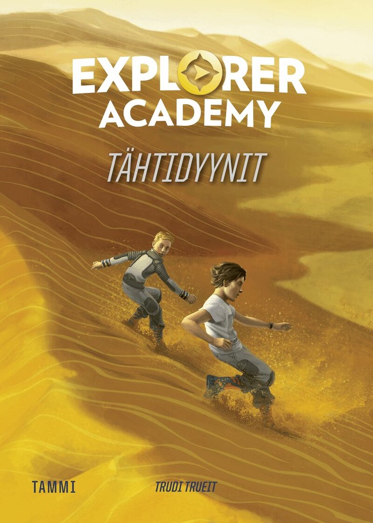 Trudi Trueit, National Geographic - Explorer Academy 4. Tähtidyynit, E-bok