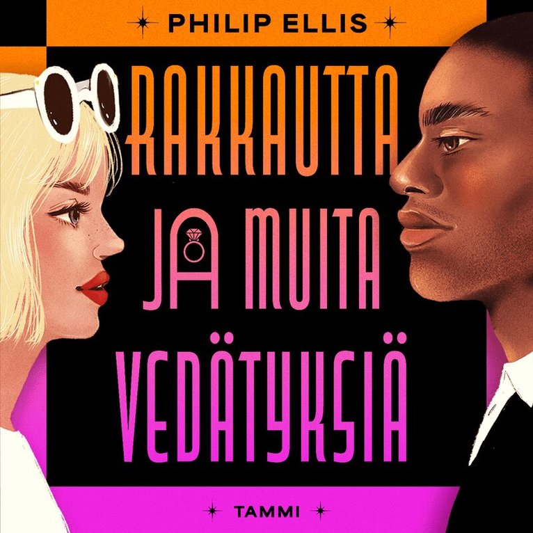 Philip Ellis - Rakkautta ja muita vedätyksiä, Ljudbok