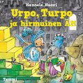 Urpo, Turpo ja hirmuinen �M