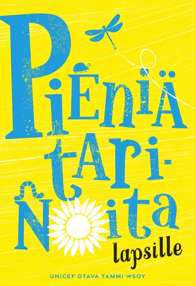 Paula Noronen, Timo Parvela, Tuula Kallioniemi, Veera Salmi, Roope Lipasti, Maaret Kallio, Tuutikki Tolonen, Jussi Lehmusvesi, Jani Toivola, Hannele Lampela, Kaisa Happonen, Laura Ruohonen, Minna Kivelä - Pieniä tarinoita lapsille, E-bok