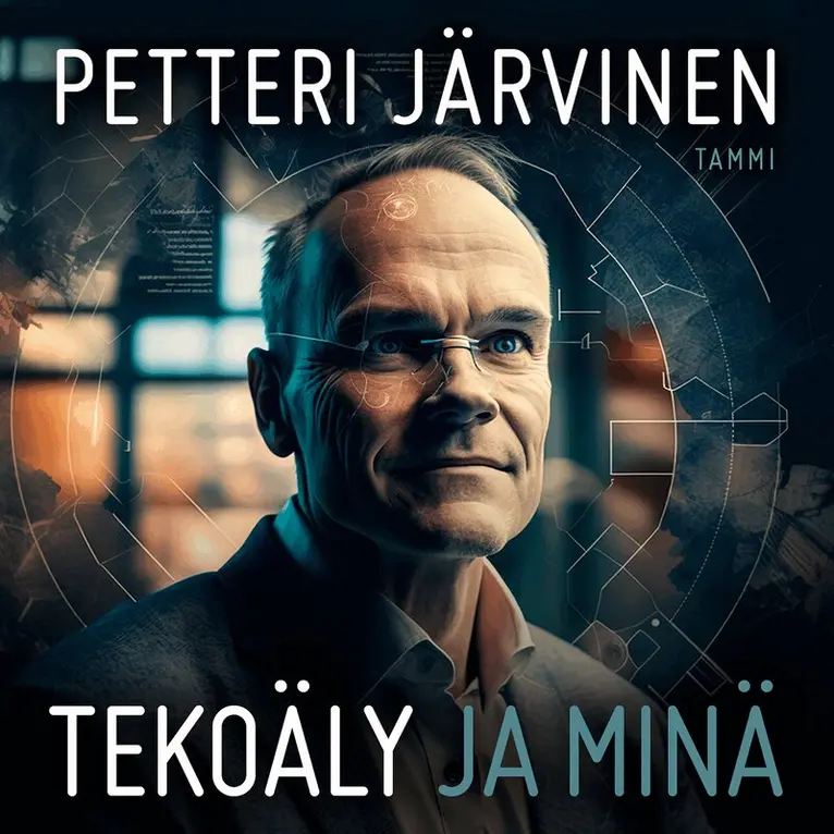 Petteri Järvinen - Tekoäly ja minä, Ljudbok. Tillgänglighet: Lägg i varukorg