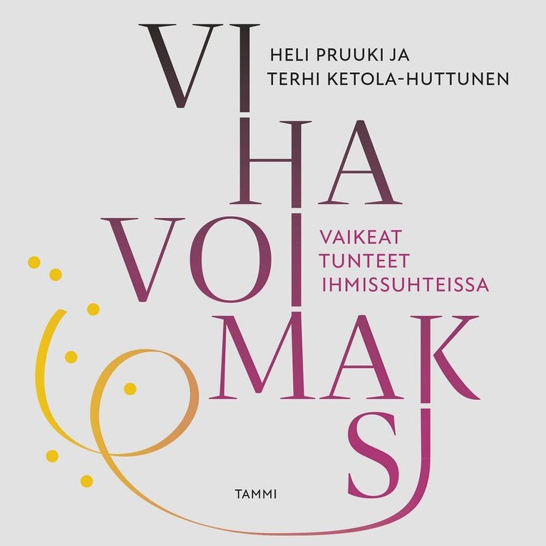 Heli Pruuki, Terhi Ketola-Huttunen - Viha voimaksi, Ljudbok