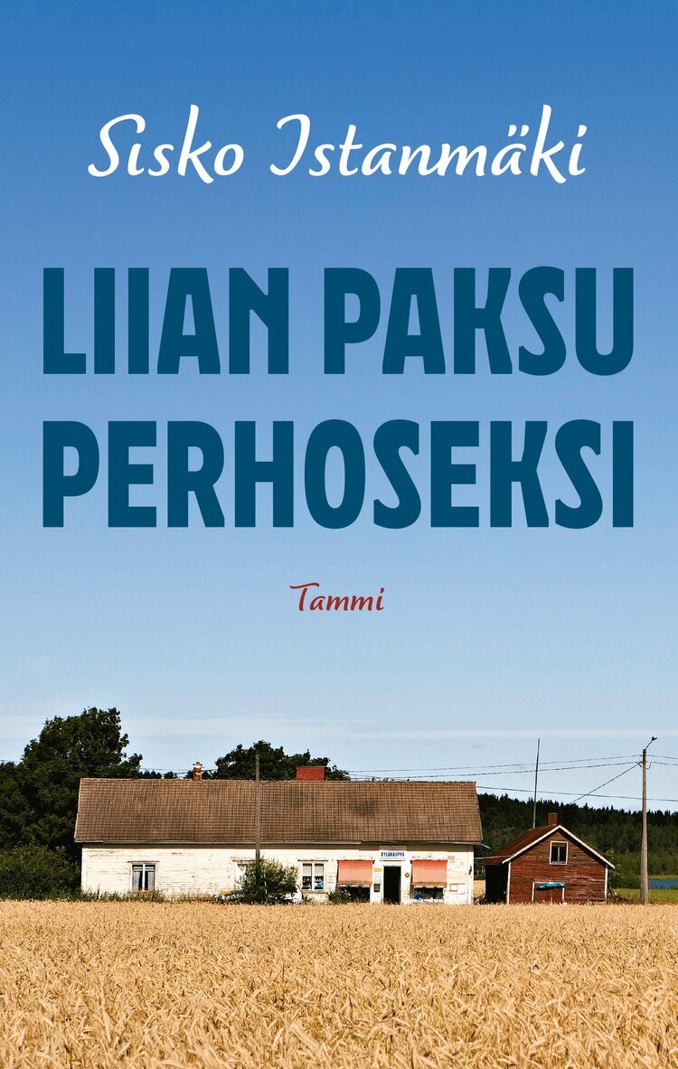 Sisko Istanmäki - Liian paksu perhoseksi, E-bok